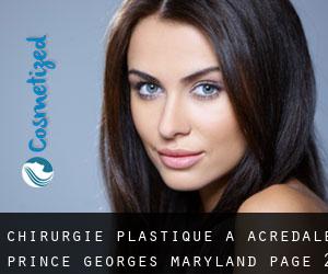 chirurgie plastique à Acredale (Prince George's, Maryland) - page 2