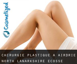 chirurgie plastique à Airdrie (North Lanarkshire, Ecosse)