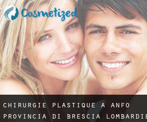 chirurgie plastique à Anfo (Provincia di Brescia, Lombardie)