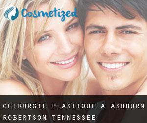 chirurgie plastique à Ashburn (Robertson, Tennessee)