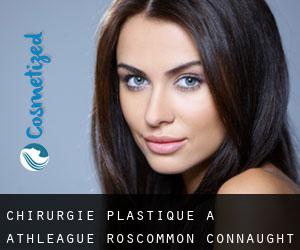 chirurgie plastique à Athleague (Roscommon, Connaught)