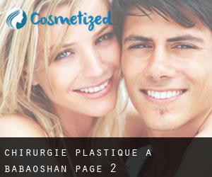 chirurgie plastique à Babaoshan - page 2