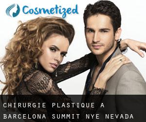 chirurgie plastique à Barcelona Summit (Nye, Nevada)