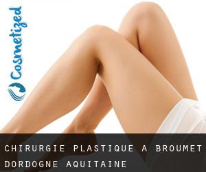 chirurgie plastique à Broumet (Dordogne, Aquitaine)