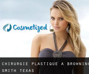 chirurgie plastique à Browning (Smith, Texas)