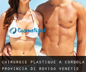 chirurgie plastique à Corbola (Provincia di Rovigo, Vénétie)