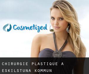 chirurgie plastique à Eskilstuna Kommun