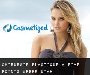 chirurgie plastique à Five Points (Weber, Utah)