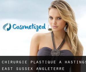 chirurgie plastique à Hastings (East Sussex, Angleterre)
