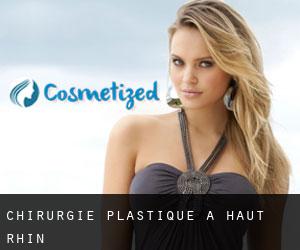 chirurgie plastique à Haut-Rhin chirurgie plastique à Haut-Rhin