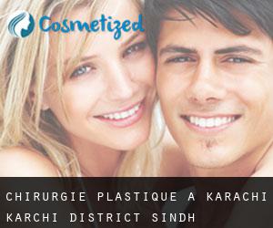 chirurgie plastique à Karachi (Karāchi District, Sindh)