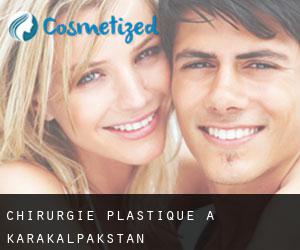 chirurgie plastique à Karakalpakstan chirurgie plastique à Karakalpakstan