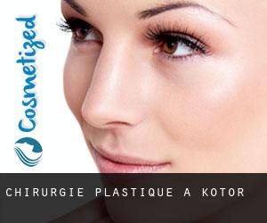 chirurgie plastique à Kotor