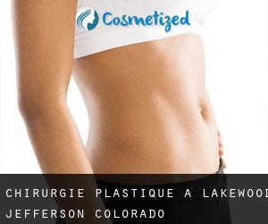 chirurgie plastique à Lakewood (Jefferson, Colorado)