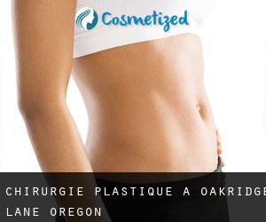 chirurgie plastique à Oakridge (Lane, Oregon)