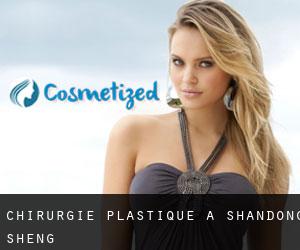 chirurgie plastique à Shandong Sheng chirurgie plastique à Shandong Sheng