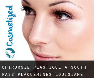 chirurgie plastique à South Pass (Plaquemines, Louisiane)