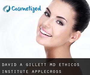 David A. GILLETT MD. Ethicos Institute (Applecross)