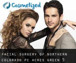 Facial Surgery of Northern Colorado PC (Acres Green) #5