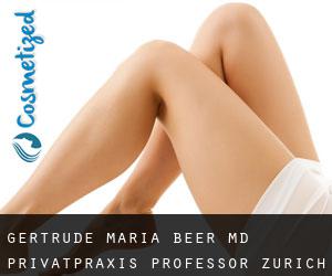 Gertrude Maria BEER MD. Privatpraxis Professor (Zurich)