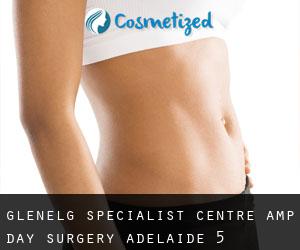 Glenelg Specialist Centre & Day Surgery (Adélaïde) #5