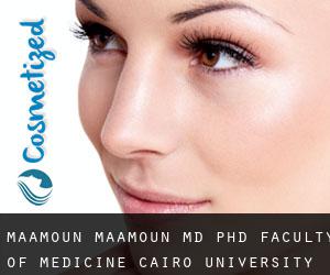 Maamoun MAAMOUN MD, PhD. Faculty of Medicine, Cairo University (Le Caire)