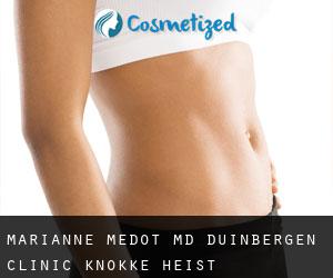 Marianne MEDOT MD. Duinbergen Clinic (Knokke-Heist)
