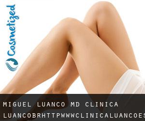 Miguel LUANCO MD. Clinica Luanco<br/>http://www.clinicaluanco.es (Séville)