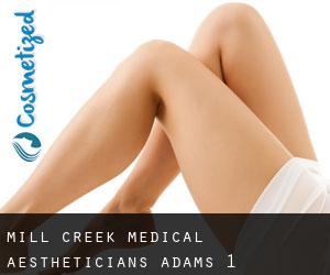 Mill Creek Medical Aestheticians (Adams) #1