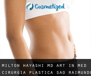 Milton HAYASHI MD. Art in Med Cirurgia Plastica (São Raimundo das Mangabeiras)