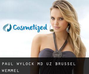 Paul WYLOCK MD. UZ Brussel (Wemmel)