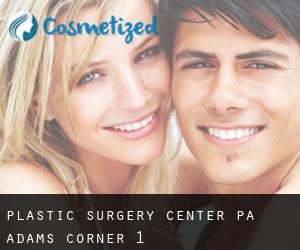 Plastic Surgery Center, PA (Adams Corner) #1