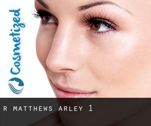 R Matthews (Arley) #1