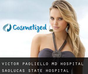 Victor PAOLIELLO MD. Hospital Saolucas State Hospital (Jaguaribe)